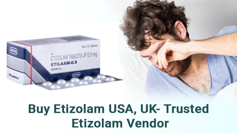 Buy Etizolam USA, UK- Trusted Etizolam Vendor