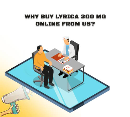Why Buy Lyrica 300 mg Online From Us?