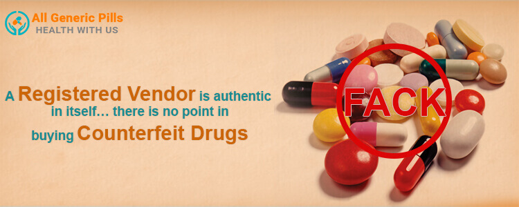 A registered vendor is authentic in itself… there is no point in buying counterfeit drugs